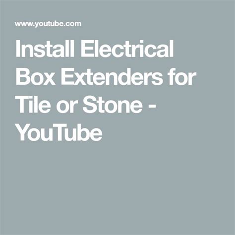 electrical box extenders for tile or stone|adjustable electrical box extender.